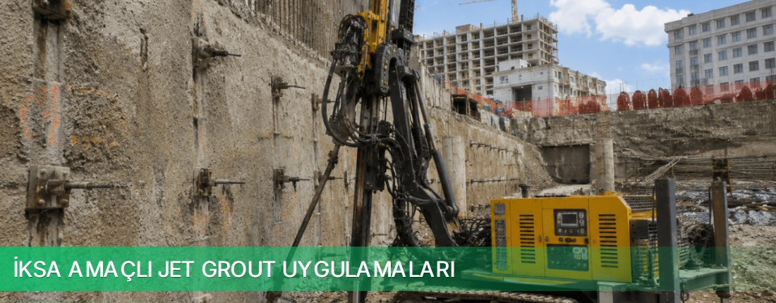 İksa Amaçlı Jet Grout Uygulamaları Kargo
